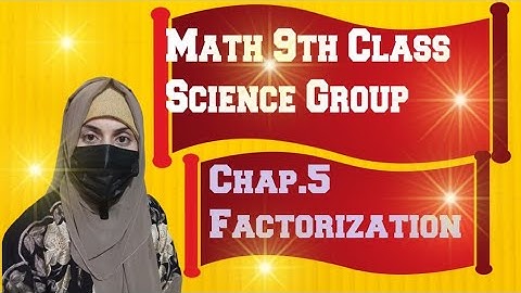 Math 9th Class Science Group || Chapter 5 || Factorization || Ex.5.3 Q5