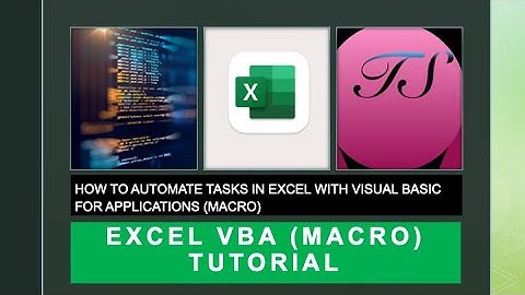 Excel VBA (Macro) Tutorial With A Business Case Justification for Task Automation | T Square