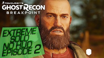 Tom Clancy’s Ghost Recon® Breakpoint - gameplay walkthrough no HUD extreme difficulty Solo - part 2