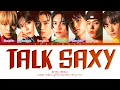 Riize talk saxy lyrics  talk saxy  color coded lyrics