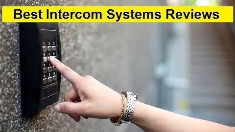 Top 3 Best Intercom Systems Reviews in 2019