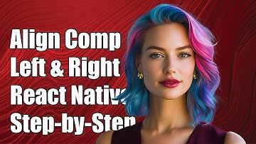 Align Components Left and Right in React Native: A Step-by-Step Guide