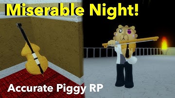 How To Get The MISERABLE NIGHT BADGE!! (Accurate Piggy RP)