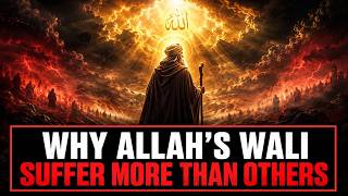 Mengapa Wali Allah Lebih Banyak Menderita daripada Orang Biasa? | Ibn Arabi