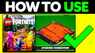 How To Use Dynamic Foundation Lego Fortnite (2024)