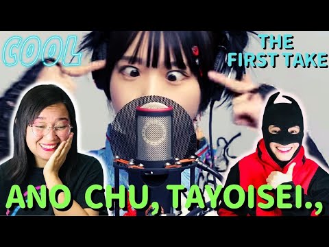 ano – Chu, Tayoisei., / THE FIRST TAKE - reaction