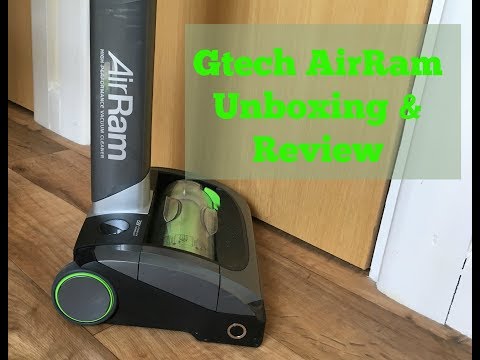Gtech AirRam Mk2 - Unboxing & Review
