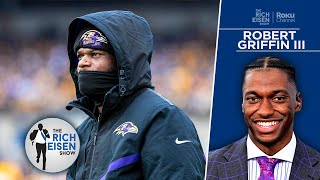 Robert Griffin III: All Signs Point to Collusion in Lamar Jackson Free Agency | The Rich Eisen Show