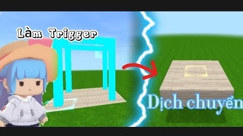 Cách làm Trigger dịch chuyển trong mini world #1 | Bé Thỏ Official
