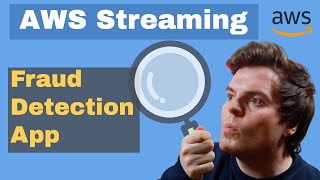 Build An AWS Streaming Fraud Detection App [Full Tutorial using MSK and Kinesis]