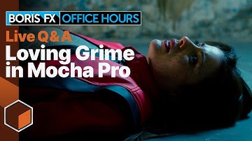 Office Hours 48: Making Things Dirty with Mocha Pro [Martin Brennand 20th February 2023]