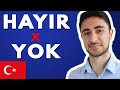 Difference Between ' Hayır' & ' Yok' in Turkish!