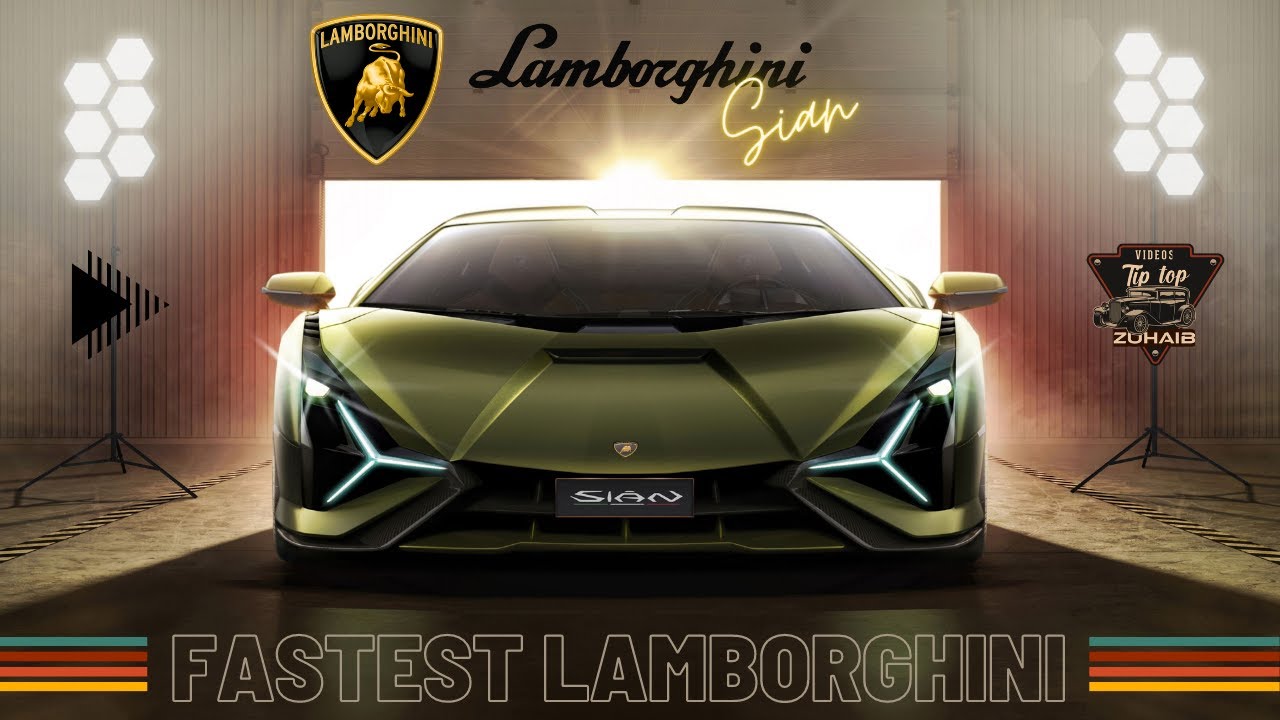 The Fastest Car | Lamborghini Sian | Tip-Top Videos by Zuhaib