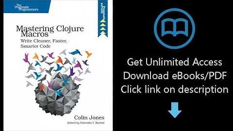 Mastering Clojure Macros: Write Cleaner, Faster, Smarter Code