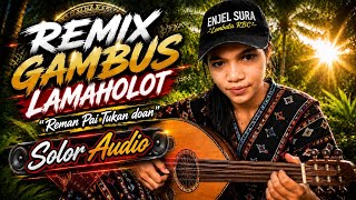 Download lagu MIX GAMBUS LAMAHOLOT || REMAN PAI TUKAN DOAN 