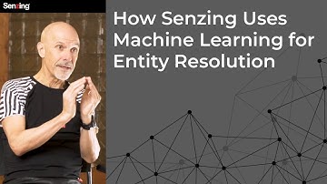 How Senzing Uses Machine Learning for Entity Resolution