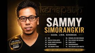 Download lagu Best Of Kerispatih & Sammy Simorangkir 2026 | Lagu Kenangan Indonesia Paling Dicari #kerispatih
