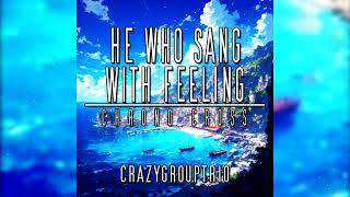 He Who Sang with Feeling | Chrono Cross (Piano Cover) @CrazyGroupTrio
