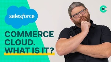 Salesforce Commerce Cloud Explained With Chargent