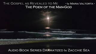 [Audio Book] The Poem of the ManGod by Maria Valtorta / Series 1 / PreGospel