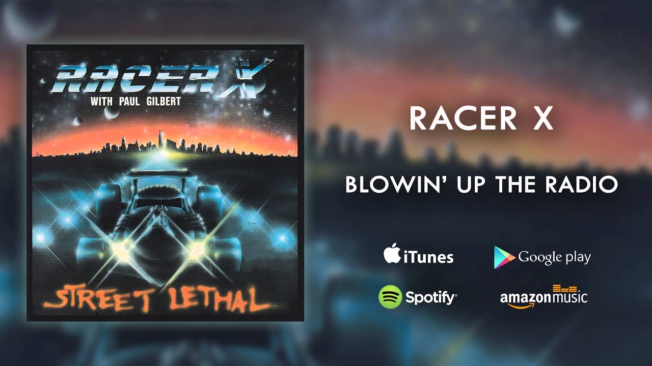 Racer X - Blowin' up the Radio (Official Audio) - YouTube
