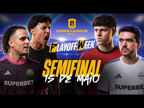 SEMIFINAL | KINGS LEAGUE BRAZIL 👑