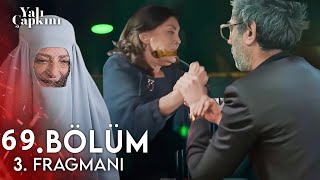 Yalı Çapkını 69. Bölüm 3. Fragmanı | Ölümün Buraya Kadarmış Hatice Halise El Veda De !