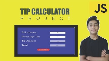 JAVASCRIPT Course Project Based Learning - Percentage Tip Calculator Using Javascript Project #31
