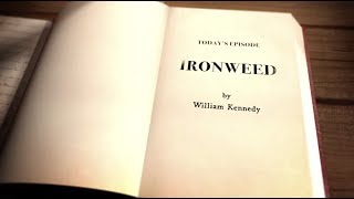 THE CATHOLIC NOVEL - Episode 18: "Ironweed" (Season 3)