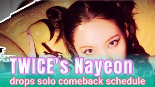 TWICE's Nayeon drops solo comeback schedule and first teaser for upcoming album NA