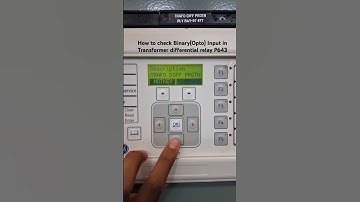 How to check Binary(opto) inputs in transformer differential relay P643.   #relay