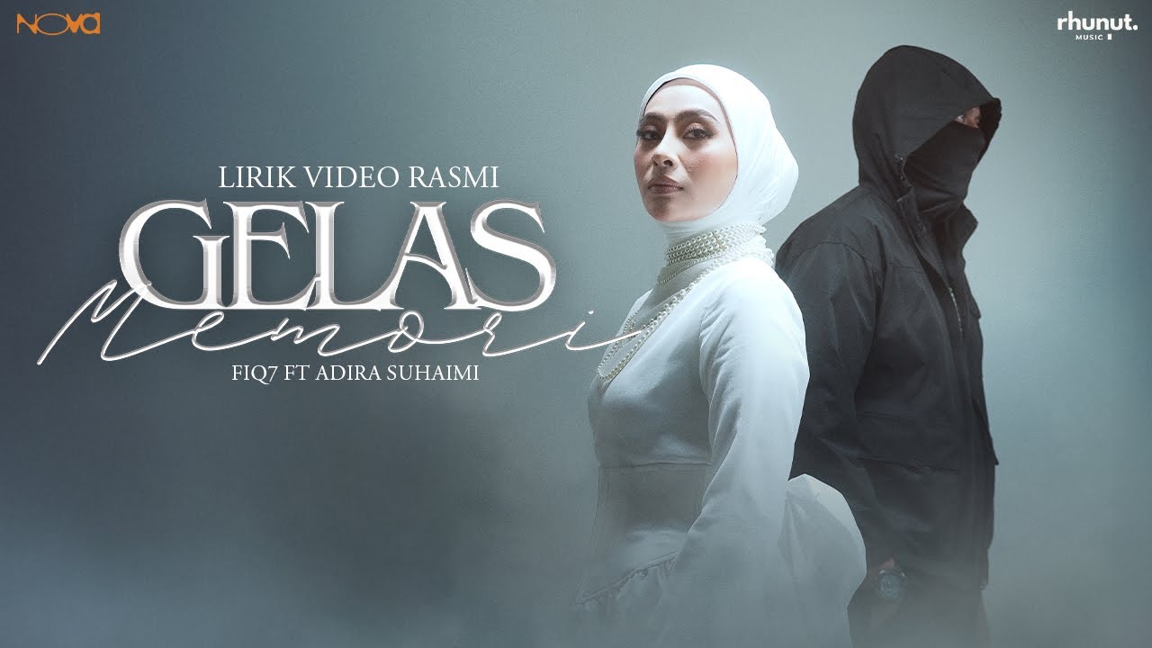 Gelas Memori - Fiq7 ft. Adira Suhaimi |  Lirik Video Rasmi