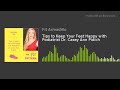 Tips to Keep Your Feet Happy with Podiatrist Dr. Casey Ann Pidich