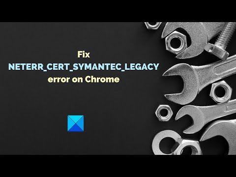 Fix NET::ERR_CERT_SYMANTEC_LEGACY error on Chrome