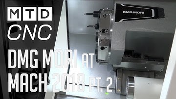 DMG MORI MACH 2018 HIGHLIGHT – CLX Series of Universal Lathes