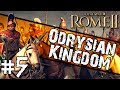 Total War: Rome II - Odrysian Kingdom Campaign #5 ~ Unrelenting Attack!