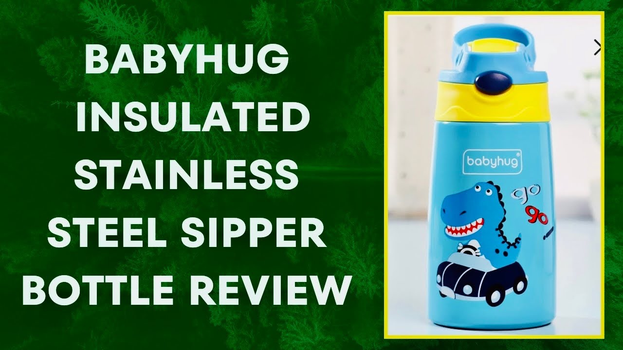 Babyhug Stainless Steel Sipper Bottle Review In Hindi - Don't Miss This!