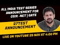ALL INDIA TEST SERIES ANNOUNCEMENT | CSIR -NET /JRF | GATE | CHEMISTRY FOR YOU | SAHENDRA SIR