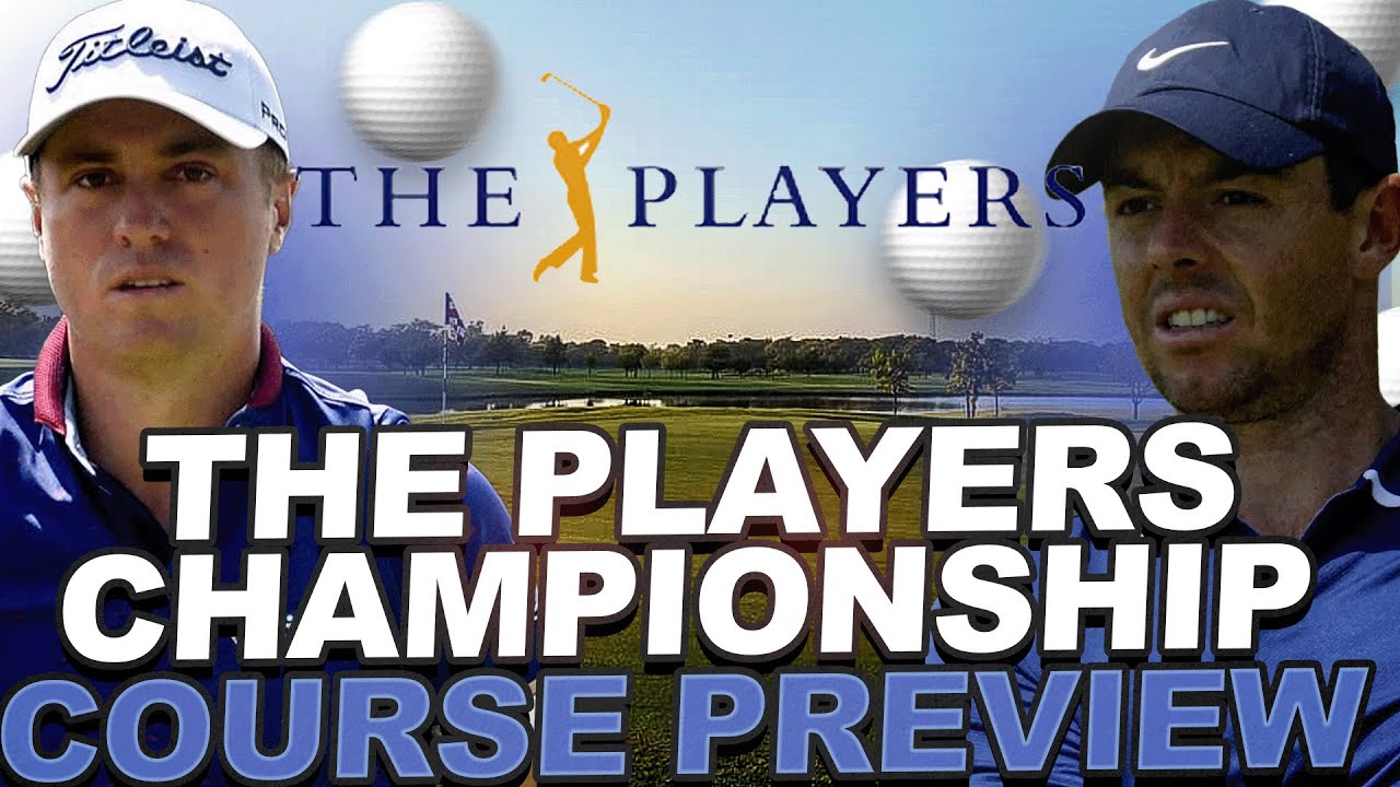 2023 Players Championship Course Preview - TPC Sawgrass Stadium Course