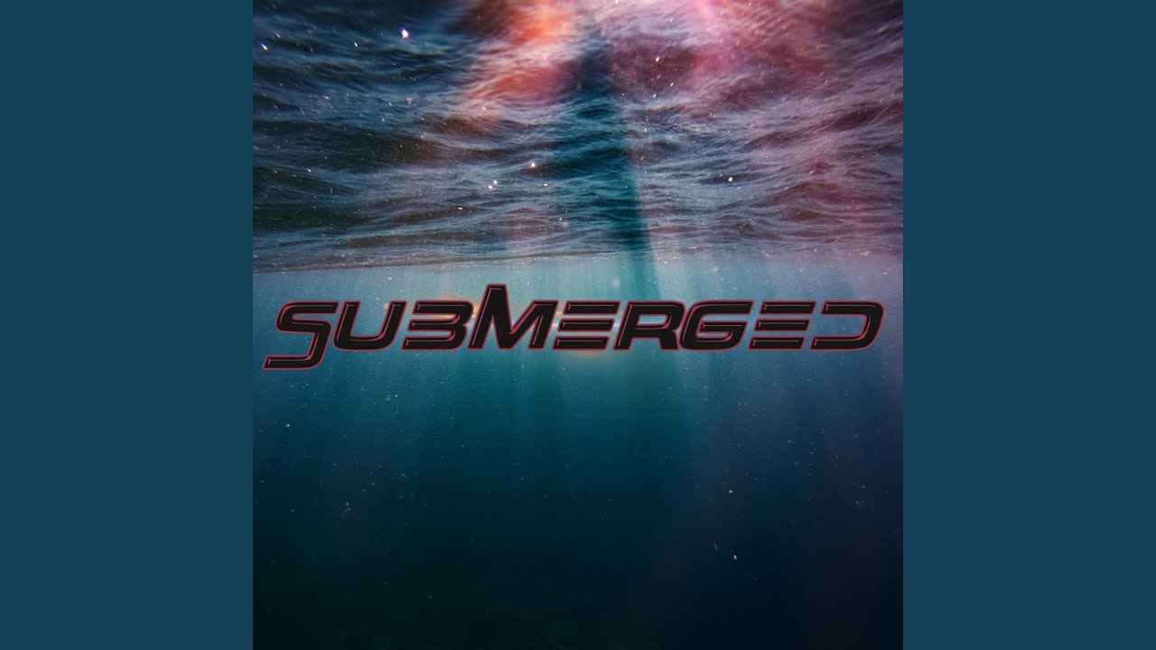 Watch SUBMERGED on YouTube Watch SUBMERGED on YouTube