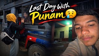 Last Day With Punam 😢