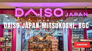 Whats inside DAISO JAPAN , Mitsukoshi Mall, BGC VIRTUAL TOUR 2023