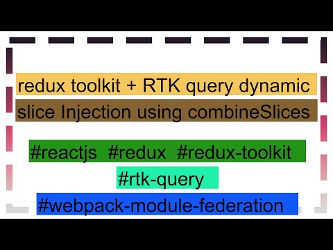 redux toolkit + RTK query dynamic slice Injection using combineSlices