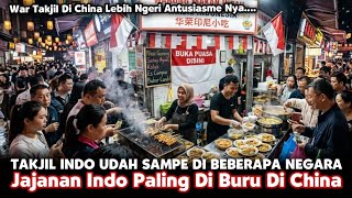 Satu Lagi Budaya Indo Yang Sukses Di Luar Negri, War Takjil Di China Lebih Gila Daripada Di Indo