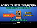 247) Fortnite Save The World - Fortnitemares Match Maker - PitchTorch Mission -Reward Arrlene Izza