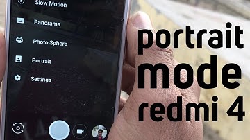 Portrait mode in Redmi 4/4x (Background Blur, HDR+) Google Camera