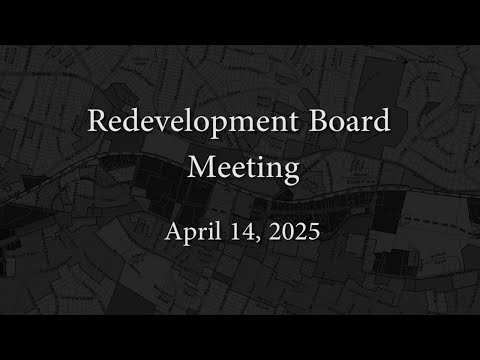 Redevelopment Board Meeting - April 14, 2025
