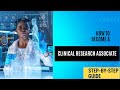 How to Become a Clinical Research Associate ( CRA)