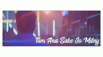 #jotunamila #asimazhar #sad Asim Azhar - Jo Tu Na Mila Song Lyrics Status Video 2020 2k 20....!