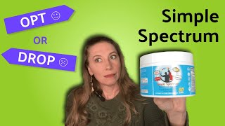 Autism & Simple Spectrum Nutritional Supplement  OPT or DROP?